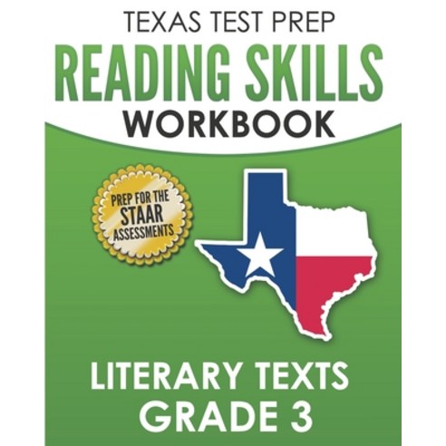 (영문도서) TEXAS TEST PREP Reading Skills Workbook Literary Texts Grade 3: Preparation for the STAAR Rea... Paperback, Independently Published, English, 9781686684319
