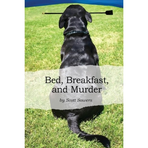 (영문도서) Bed Breakfast and Murder Paperback, Big Gorilla Press, English, 9798990155107