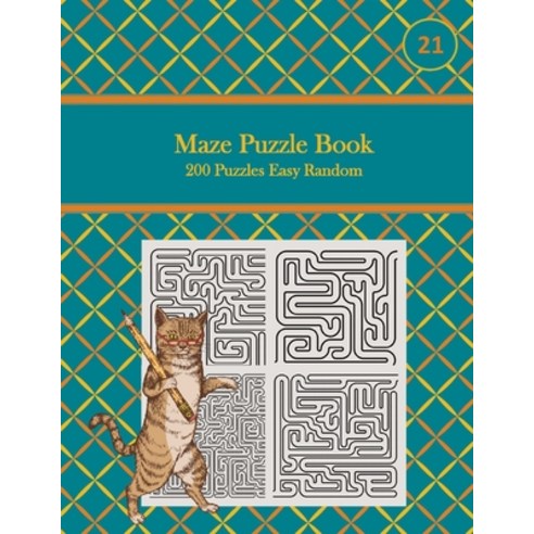 Maze Puzzle Book 200 Puzzles Easy Random 21: Pocket Sized Book Tricky Logic Puzzles to Challenge ... Paperback, Independently Published, English, 9798571316880