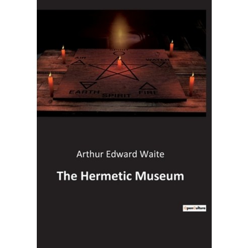 (영문도서) The Hermetic Museum Paperback, Culturea, English, 9791041942909