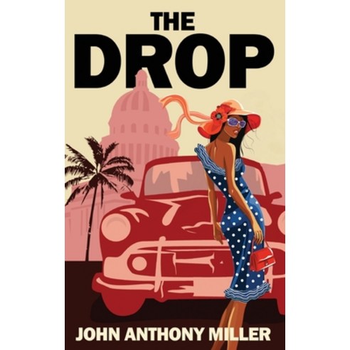 (영문도서) The Drop Hardcover, Next Chapter, English, 9784824189875