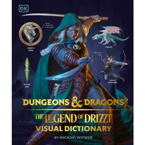 (영문도서) Dungeons and Dragons the Legend of Drizzt Visual Dictionary Hardcover, DK Publishing (Dorling Kind..., English, 9781465497840