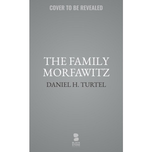 (영문도서) The Family Morfawitz Hardcover, Blackstone Publishing, English, 9798200705139