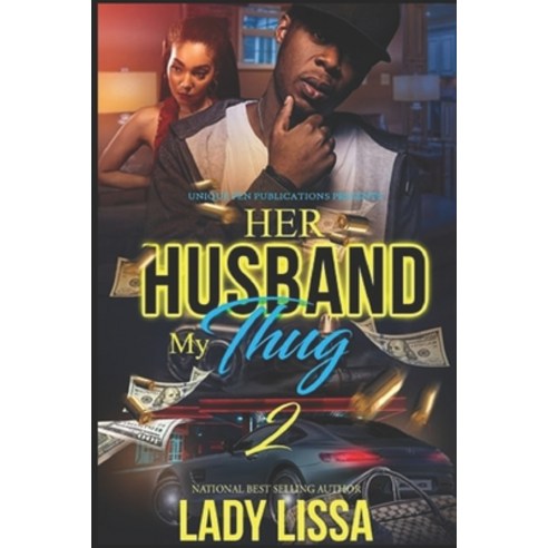 Her Husband My Thug 2 Paperback, Independently Published