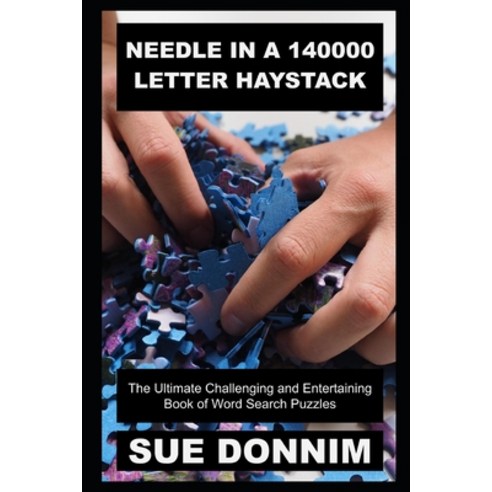 (영문도서) Needle in a 140000 letter haystack: The Ultimate Challenging and Entertaining Book of Word Se... Paperback, Independently Published, English, 9798725787085