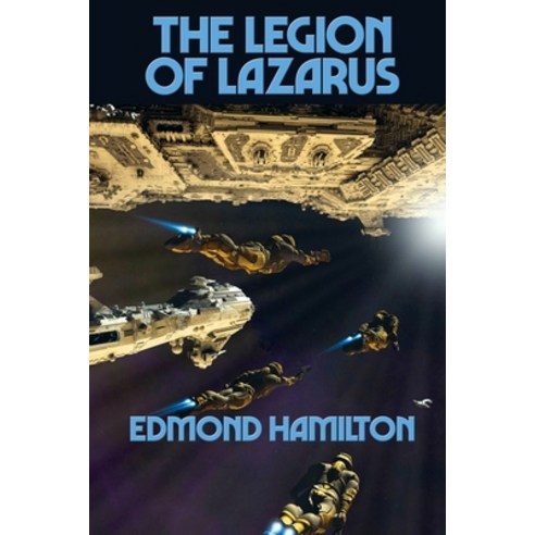 The Legion Of Lazarus Paperback, Positronic Publishing, English, 9781515450986