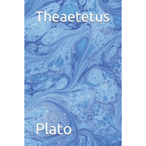 Theaetetus Paperback, Independently Published