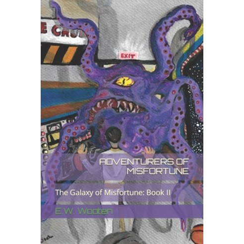 (영문도서) Adventurers of Misfortune Paperback, Independently Published, English, 9798848424386