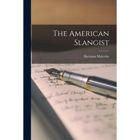 (영문도서) The American Slangist [microform] Paperback, Legare Street Press, English, 9781013486548