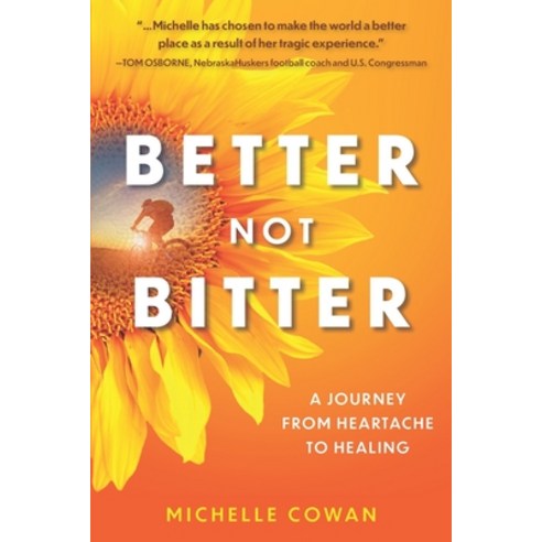 (영문도서) Better Not Bitter: A journey from heartbreak to healing Paperback, Bloom Publishing, LLC., English, 9798986688701