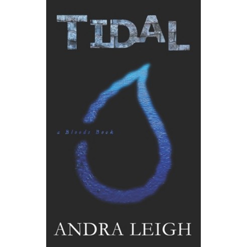 (영문도서) Tidal: (A Bloods Book #3) Paperback, Independently Published, English, 9798359883368