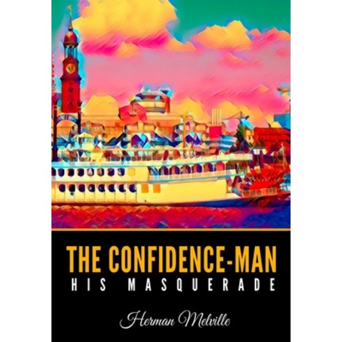 The Confidence-Man Paperback, Independently Published
