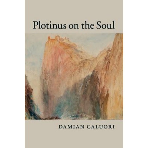 Plotinus on the Soul, Cambridge University Press