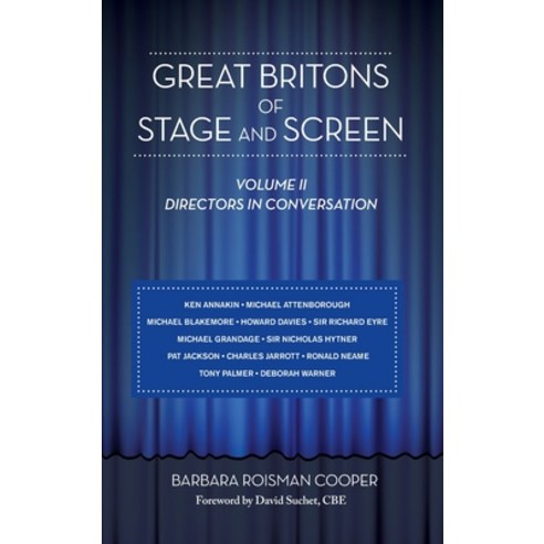 (영문도서) Great Britons of Stage and Screen: Volume II: Directors in Conversation (hardback) Hardcover, BearManor Media, English, 9781629334035