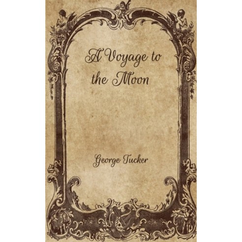 A Voyage to the Moon Paperback, Independently Published, English, 9798706820718