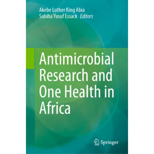 (영문도서) Antimicrobial Research and One Health in Africa Hardcover, Springer, English, 9783031237959