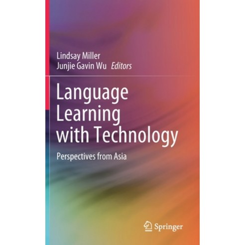 (영문도서) Language Learning with Technology: Perspectives from Asia Hardcover, Springer, English, 9789811626968