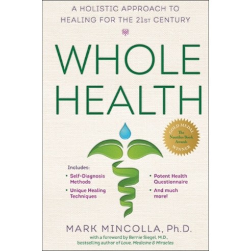 (영문도서) Whole Health: A Holistic Approach to Healing for the 21st Century Paperback, Tarcherperigee, English, 9780399173189