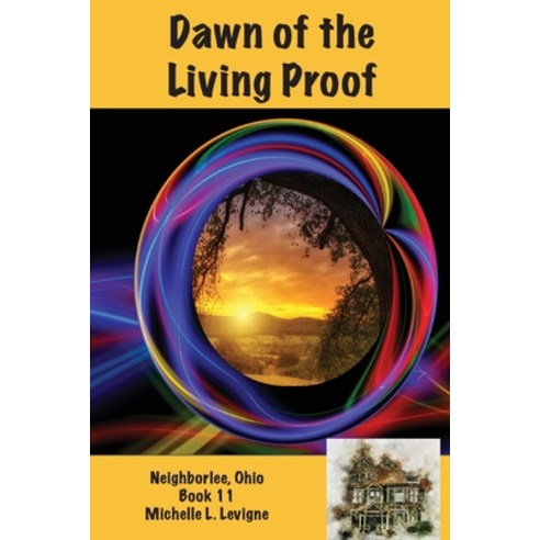 (영문도서) Dawn of the Living Proof Paperback, Ye Olde Dragon Books, English, 9781952345272