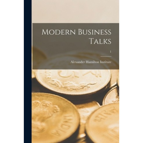 (영문도서) Modern Business Talks; 1 Paperback, Legare Street Press, English, 9781013841804