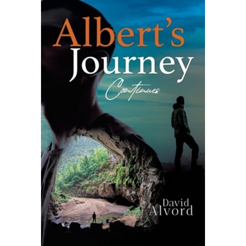 (영문도서) Albert and His Journey: The Round About Way Home Book 2 Part 1 Paperback, Book Vine Press, English, 9781959450856