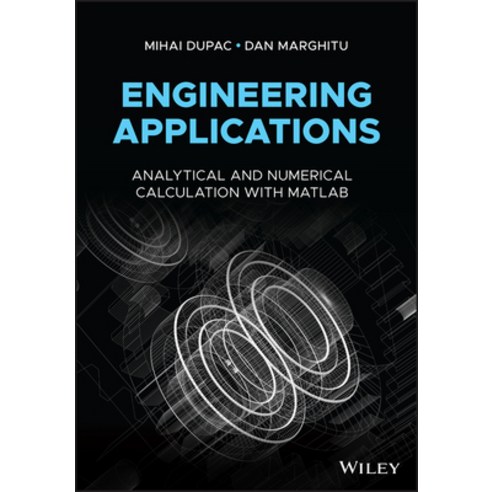 Engineering Applications: Analytical and Numerical Calculation with MATLAB Hardcover, Wiley, English, 9781119093626