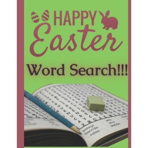 (영문도서) Word Search: Happy Easter Word Search 150 Puzzles with Solutions More Than 1000 Words Easy... Paperback, Independently Published, English, 9798421481430