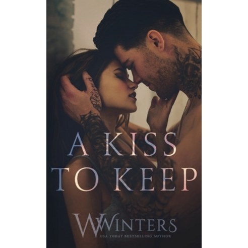 A Kiss to Keep Paperback, Willow Winters Publishing LLC, English, 9781950862092