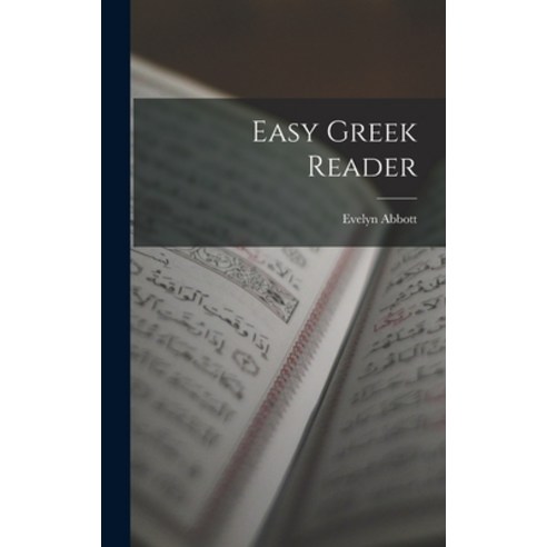 (영문도서) Easy Greek Reader Hardcover, Legare Street Press, English, 9781016155861