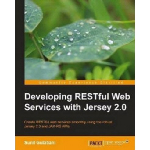 Developing Restful Web Services with Jersey 2.0, Packt Publishing - 가격 ...