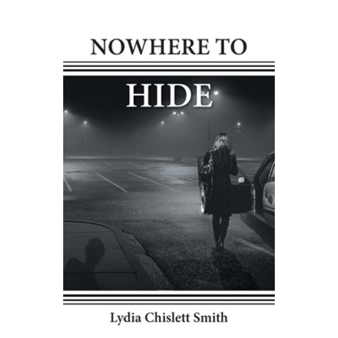 (영문도서) Nowhere to Hide Paperback, FriesenPress, English, 9781039162563