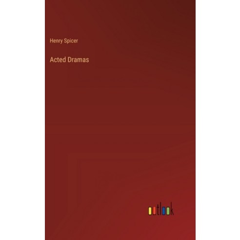 (영문도서) Acted Dramas Hardcover, Outlook Verlag, English, 9783385229242