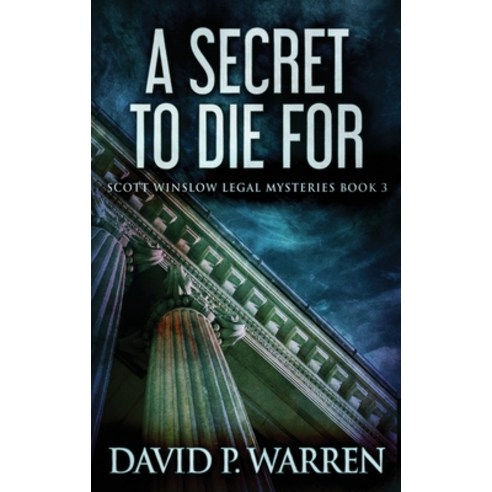 (영문도서) A Secret to Die For: Large Print Hardcover Edition Hardcover, Next Chapter, English, 9784867452486