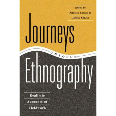 Journeys Through Ethnography: Realistic Accounts of Fieldwork Hardcover, Routledge, English, 9780367316457