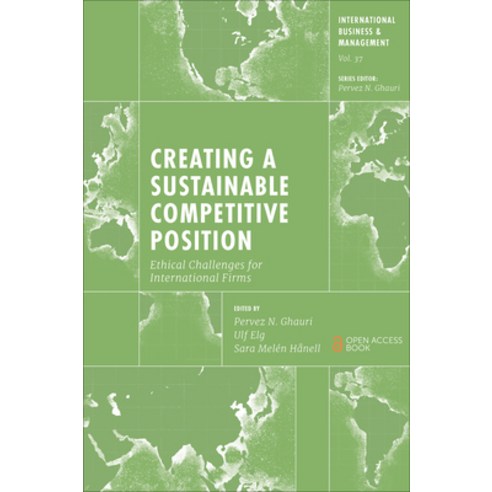 (영문도서) Creating a Sustainable Competitive Position: Ethical Challenges for International Firms Paperback, Emerald Publishing Limited, English, 9781804552520