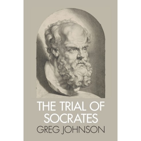 (영문도서) The Trial of Socrates Paperback, Counter-Currents Publishing, English, 9781642640199