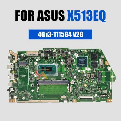 컴퓨터메인보드 마더보드 CPU 메인보드 AKEMY X513EA 메인 보드 ASUS X513EQ X513EP R513E K513E F513E A513E 노트북 마더 I3 I5 I7, 7) 4G i3-1115G4 V2G