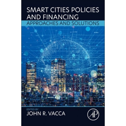 (영문도서) Smart Cities Policies and Financing: Approaches and Solutions Paperback, Elsevier, English, 9780128191309