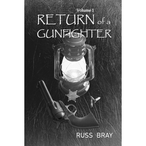 (영문도서) Return of a Gunfighter: Blaze Donner Paperback, Lulu.com, English, 9781312859173