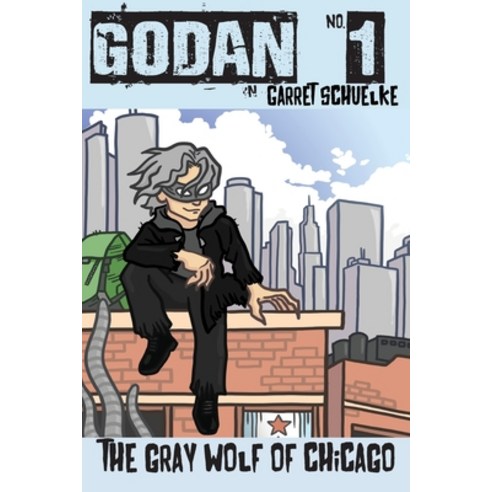 Godan: The Gray Wolf of Chicago Paperback, Lulu.com, English, 9781678050771