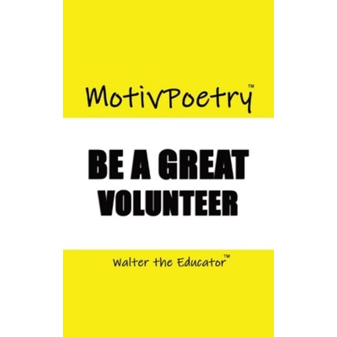 (영문도서) MotivPoetry: Be a Great Volunteer Paperback, Silent King Books, English, 9781088224342