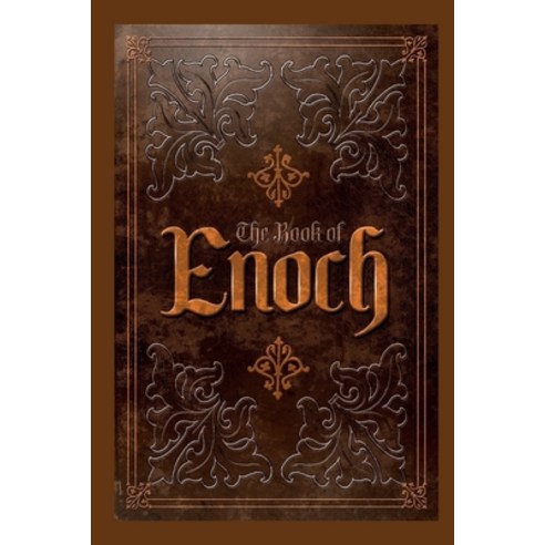 The Book of Enoch: From-The Apocrypha and Pseudepigrapha of the Old Testament Paperback, Independently Published, English, 9798704799092