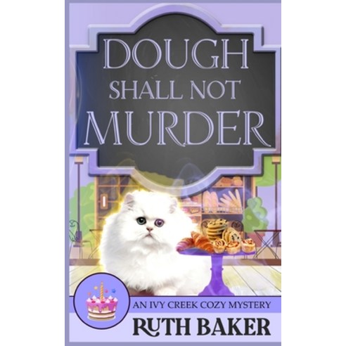 (영문도서) Dough Shall Not Murder Paperback, Independently Published, English, 9798357254368