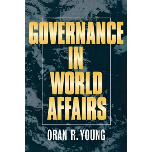 (영문도서) Governance in World Affairs Hardcover, Cornell University Press, English, 9780801436567