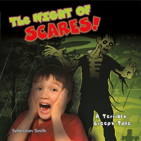 (영문도서) The Night of Scares!: A Terribly Creepy Tale Library Binding, Crabtree Seedlings, English, 9781427129291