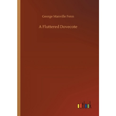 A Fluttered Dovecote Paperback, Outlook Verlag