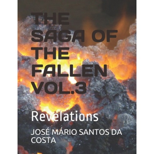 (영문도서) The Saga of the Fallen Vol.3: Revelations Paperback, Independently Published, English, 9798510835960