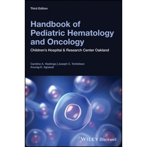Handbook of Pediatric Hematology and Oncology: Children''s Hospital and Research Center Oakland Paperback, Wiley-Blackwell, English, 9781119210740