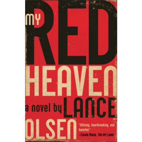 (영문도서) My Red Heaven Paperback, Dzanc Books, English, 9781950539031