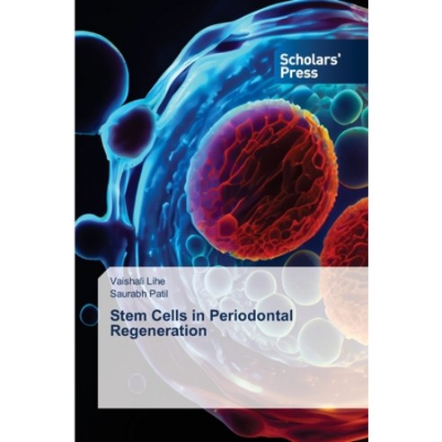 (영문도서) Stem Cells in Periodontal Regeneration Paperback, Scholars'' Press, English, 9783639765007